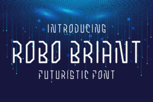 A Balanced Display Font: Introducing Robo Briant