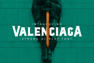 Exploring AL Valenciaga: A Bold Font for Branding Projects