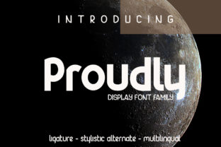 Proudly: The Modern Display Font for Crafting Exceptional Product Designs